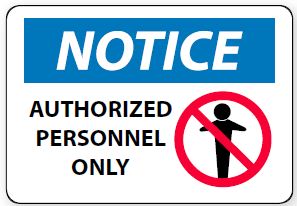 Notice - Authorized Personnel Only